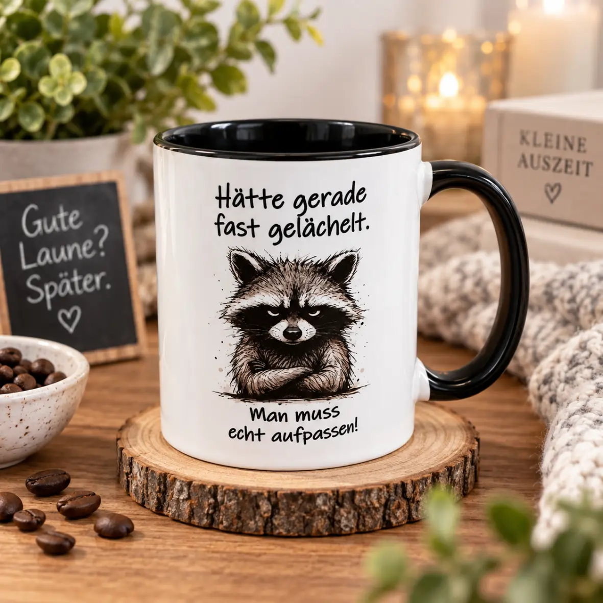 Becher, Tasse, Kaffeebecher, Raccoon-Motiv, Spruch-Tasse