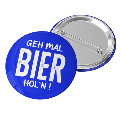 Button Geh mal Bier holn