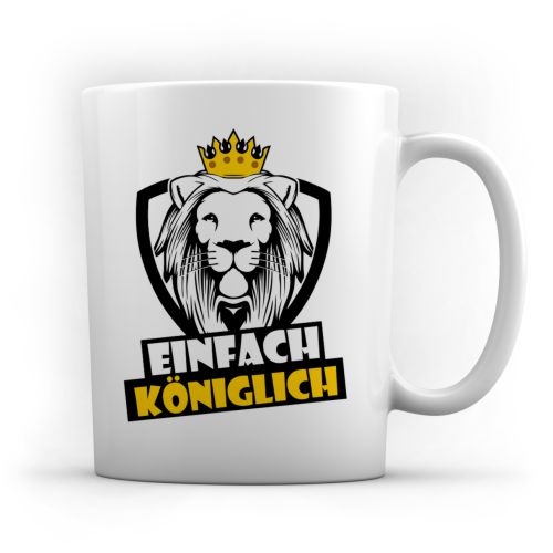Tasse Löwe "Einfach königlich"