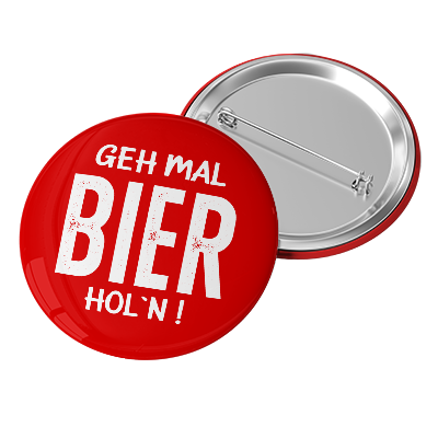 Button Geh mal Bier holn