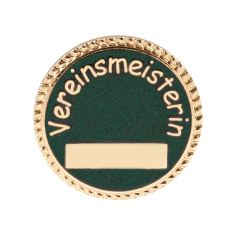 Abzeichen versilbert mit Sicherheitsnadel, rundes Vereinsmeisterin-Abzeichen in Grün Rundes versilbertes Abzeichen mit Sicherheitsnadel, grünem Hintergrund, Schriftzug „Vereinsmeisterin“ und rechteckigem Gravurfeld