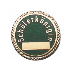 Abzeichen vergoldet mit Sicherheitsnadel Schülerkönigin Rundes vergoldetes Abzeichen mit Sicherheitsnadel, grünem Innenfeld, Schriftzug „Schülerkönigin“ und rechteckigem Gravurfeld im unteren Bereich.