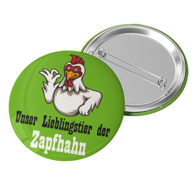 Button Unser Lieblingstier ist der Zapfhahn