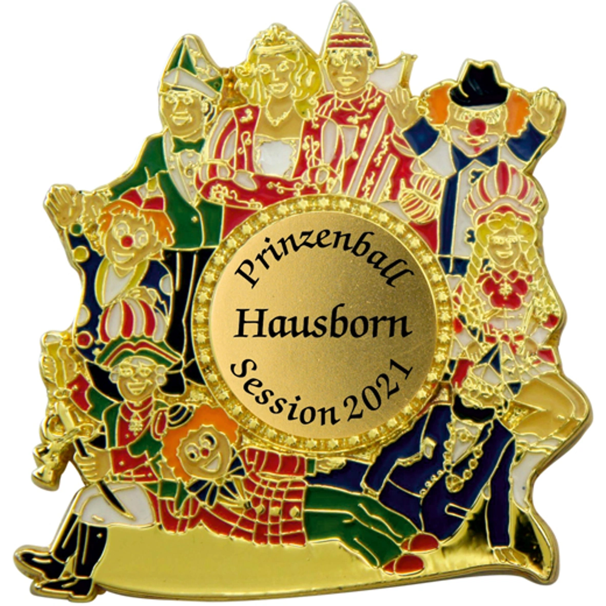 Goldfarbener Karnevalspin mit bunten Karnevalsfiguren und Clowns um ein rundes Druckfeld. In der Vorderansicht trägt das Feld den Beispielaufdruck „Prinzenball Hausborn Session 2021“., Karnevalsorden, Emaille, goldfarben, bunte Figuren, Session 2021