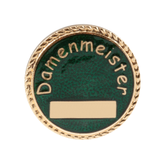Auflage/Abzeichen Damenmeister, rundes Abzeichen mit grünem Hintergrund und Gravurfeld Rundes Auflage/Abzeichen „Damenmeister“ für den Schützenverein mit goldenem Rand, grünem Hintergrund, gebogenem Schriftzug und rechteckigem Gravurfeld im unteren Bereich